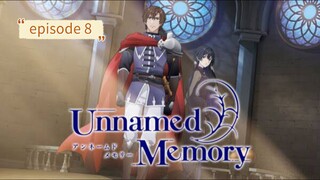 Unnamed Memory (episode 8) subtitle Indonesia