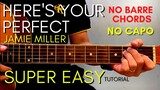 Jamie Miller - HERE'S YOUR PERFECT CHORDS (EASY GUITAR TUTORIAL) for BEGINNERS