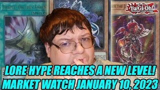 Lore Hype Reaches A New LEVEL! Yu-Gi-Oh! Market Watch January 10, 2023