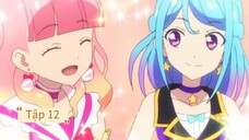 aikatsu friends. Tập 12. Phần 1 (vietsub)