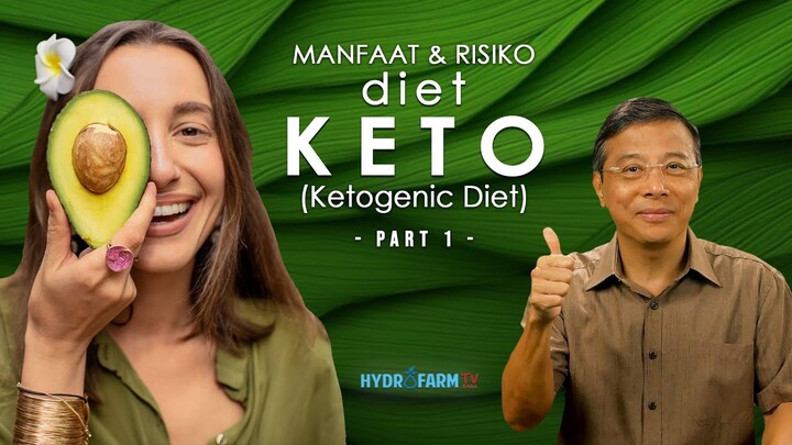 Manfaat & Risiko DIET KETO (Ketogenic Diet) - PART 1