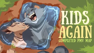 Kids Again | COMPLETED PMV MAP