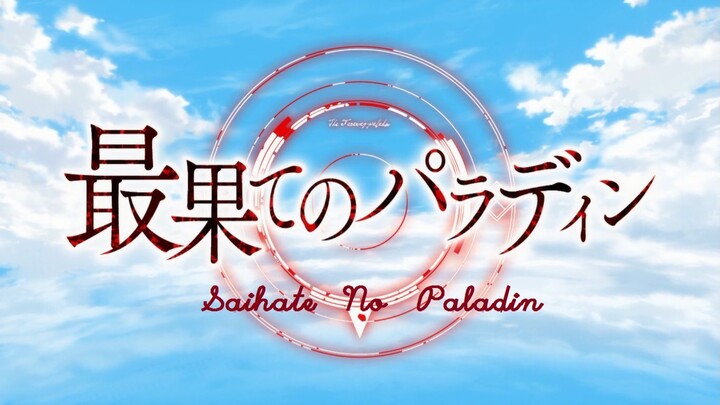 Saihate No Paladin Eps - 11 (Sub Indo)