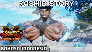 [Fandub Bahasa Indonesia] Kisah Petarung: Rashid Chapter 1 - Street Fighter V Champion Edition