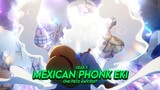 Luffy GEAR 5 - Mexican Phonk Eki [AMV/EDIT]