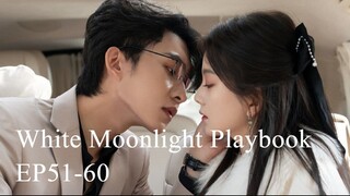 [ซับไทย] ทฤษฎีรัก หล่อหลอมด้วยใจเธอ (White Moonlight Playbook) EP51-60
