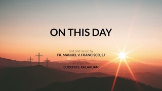 Philippine Madrigal Singers: On This Day