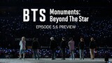 'BTS Monuments: Beyond The Star' EP. 5 & 6 Preview