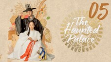 🇰🇷EP 5 | The Haunted Palace (2025) [EngSub]