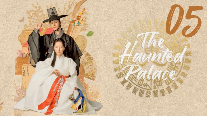 🇰🇷EP 5 | The Haunted Palace (2025) [EngSub]