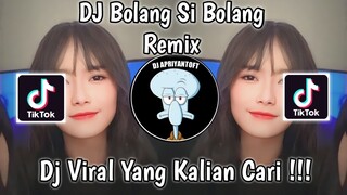 DJ BOLANG SI BOLANG BY SOPAN YETE VIRAL TIK TOK TERBARU 2023 YANG KALIAN CARI !