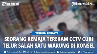 Remaja Terekam CCTV Curi Telur Salah Satu Warung di Ranomeeto Konawe Selatan Sulawesi Tenggara