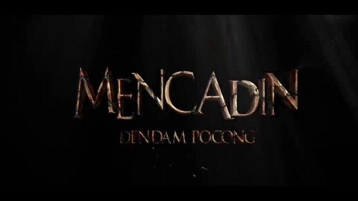 MENCADIN  DENDAM POCONG