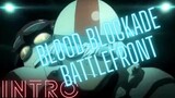 blood blockade battlefront intro