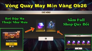 [Garena Free Fire]/Tranh Thủ Trước Bảo Trì Cập Nhật Ob26 Test Nhanh VQMM Vàng Siêu Cấp Mới