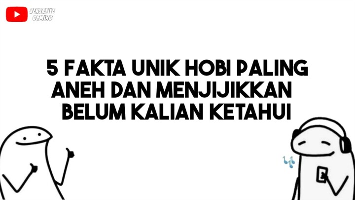 5 Fakta Unik Hobi Paling Aneh Dan Menjijikkan Belum Kalian ketahui