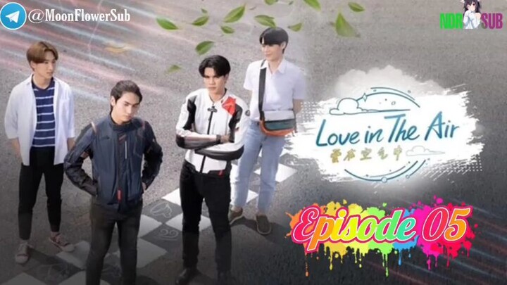love in the air series ep5