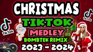 NONSTOP CHRISTMAS TIKTOK MEDLEY 2023 - 2024 BOMB REMIX | Tiktok Remix
