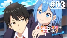 Danjo no Yuujou wa Seiritsu suru? (Iya, Shinai!!) - Tập 03 (Vietsub)【Toàn Senpaiアニメ】