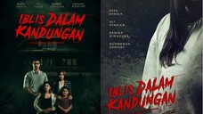 Iblis dalam kandungan Indonesia movie Hd