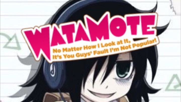 WATAMOTE - Ep 12 [Eng Sub]