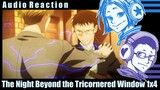【The Night Beyond the Tricornered Window】1x4 "Pitfall" Reaction