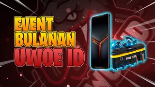 EVENT BULANAN UWOE ID! KILL 15 DAPAT HP GEMING