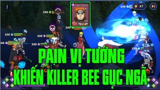 HUYỀN THOẠI NHÂN GIẢ - PAIN COME BACK CỰC MẠNH...ÁT CHỦ BÀI KHIẾN "KILLER BEE" GỤC NGÃ =)))