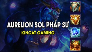 Kincat Gaming - AURELION SOL PHÁP SƯ