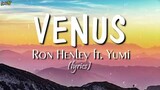 Venus (lyrics) - Ron Henley feat. Yumi