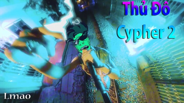 [YTP] Thủ Đô Cypher 2