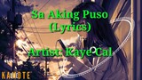 Sa Aking Puso (Lyrics)- Kaye Cal