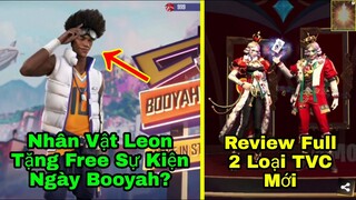 [Garena Free Fire]/Nhân Vật Leon Sẽ Được Tặng Miễn Phí Sự Kiện Ngày Booyah?Review Full 2 Loại TVC