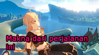 Makna dari perjalanan ini