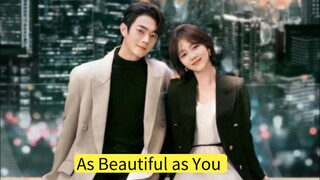 As Beautiful as You Ep2