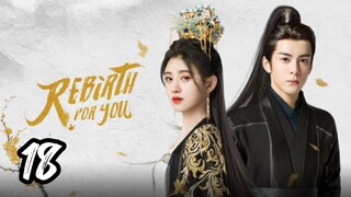 Rebirth for You Episode 18