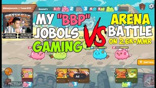 MY "BBP" VS "JOBOLS GAMING" AND OTHER TOP PLAYERS IN AXIE INFINITY ARENA BATTLE 2,6K+ MMR