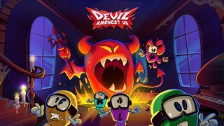 [Trải nghiệm] Devil Amongst Us – Một phiên bản khác của game phá hủy tình bạn