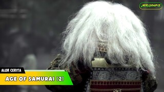 SAMURAI PALING DITAKUTI ODA NOBUNAGA || Alur Cerita AGE OF SAMURAI [2]