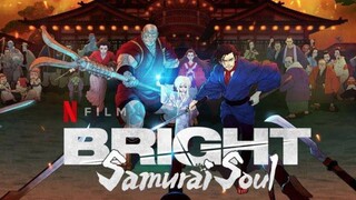 BRIGHT SAMURAI SOUL SUB INDO