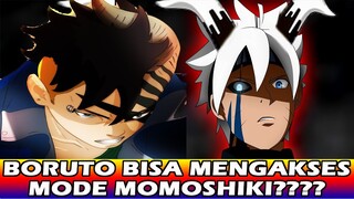 DAHSYAT!!! BORUTO AKAN MENGAKSES MODE MOMOSHIKI???