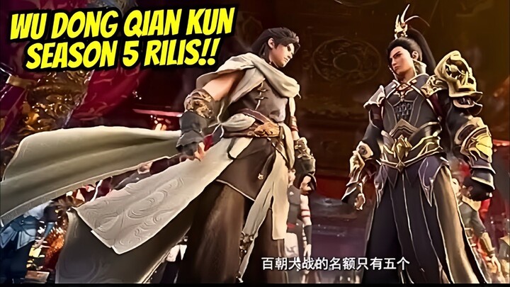 Wu Dong Qian Kun S5 || Pertempuran Lin Dong Kembali Lagi. 🔥🔥🔥