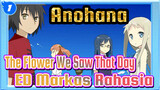 [Anohana: The Flower We Saw That Day / AMV] ED Markas Rahasia_1