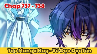 Review Truyện Tranh - Võ Đạo Độc Tôn - Chap 737 - 738 l Top Manga Hay - Tiểu Thuyết Ghép Art