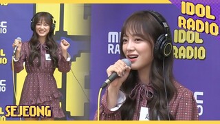 [IDOL RADIO] Tunnel by KIM SEJEONG 김세정♪♬