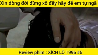 Xin dòng đời đừng xô đẩy hãy để em tự ngã #5