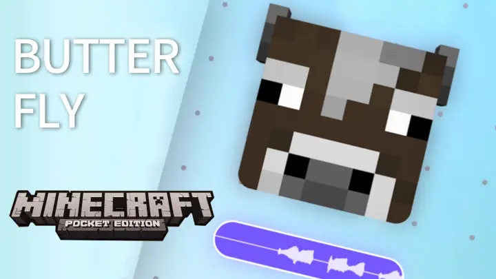 Minecraft plays the theme song "Butter-Fly" of Digital Monster
