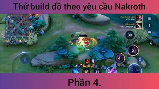 Thử build đồ theo yêu cầu nakroth p4