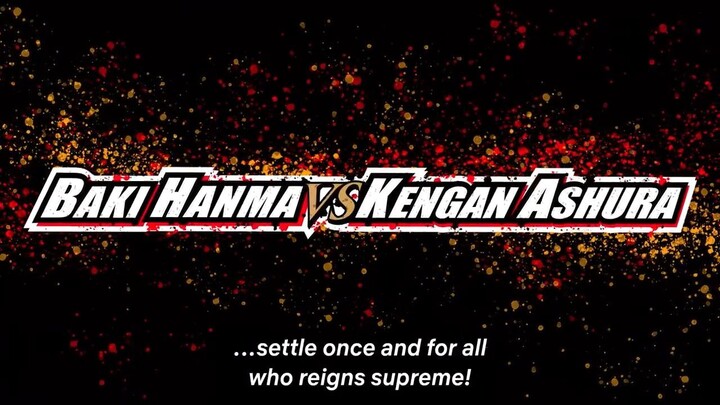 Watch the movie Baki Hanma VS Kengan Ashura Link in description