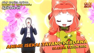 KETIKA CEWE PEKERJA BERAT ISEKAI MENJADI CEWE MUNGIL NAN KAWAI - Isekai de Mofumofu Episode 01